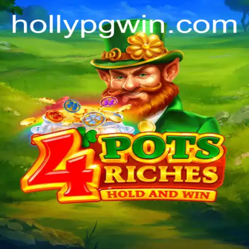 Explore the Thrilling World of 4potsriches on HOLLYPG.COM: A Plataforma de Apostas #1 do Brasil